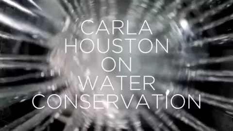 Carla Houston on Water Conservation